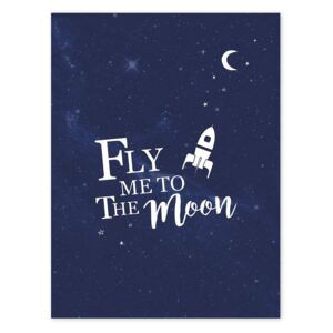 FLY ME TO THE MOON poster - 30x40 cm