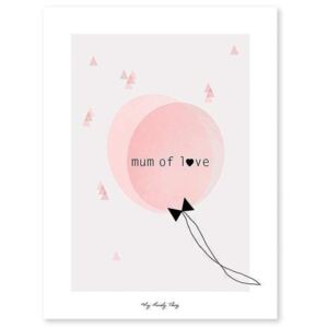 MUM OF LOVE poster - 30x40 cm
