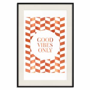 Decorativa Posters: Good Vibes Only [Deco Poster - Copper]