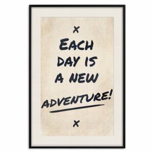 Posters: Each Day is a New Adventure! [Poster]